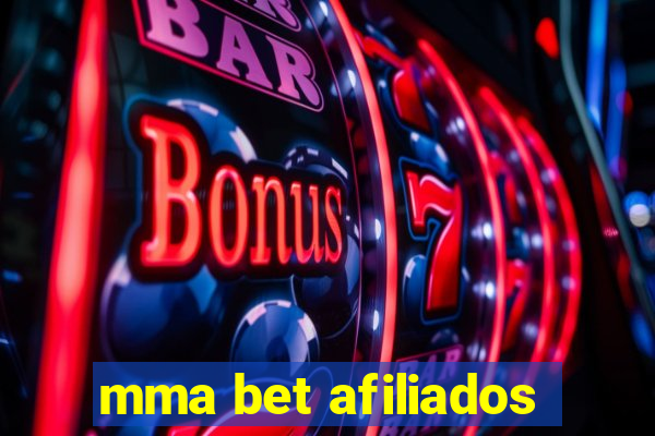 mma bet afiliados